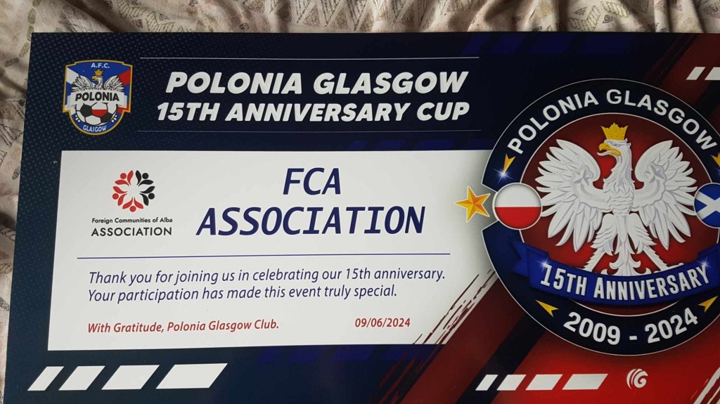 FCAA at Polonia Glasgow 15th Anniversary&nbsp;Cup